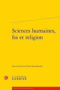 Sciences humaines, foi et religion