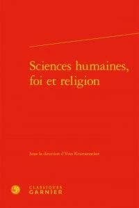 Sciences humaines, foi et religion