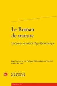 Le roman de moeurs : un genre roturier à l'âge démocratique
