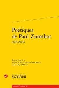 Poétiques de Paul Zumthor : 1915-2015