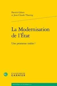 La modernisation de l'État : une promesse trahie ?
