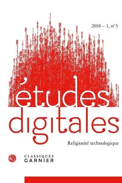 Etudes Digitales : Religiosite Technologique