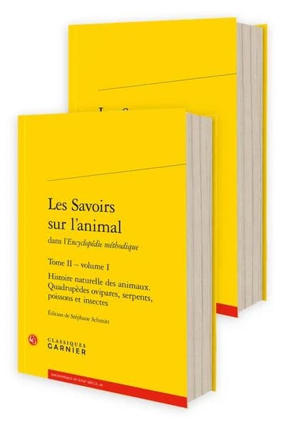 Les savoirs sur l'animal dans l'"Encyclopédie méthodique". Tome II