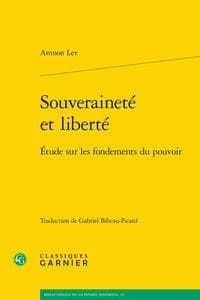 Souveraineté et liberté : étude sur les fondements du pouvoir