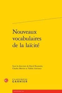 Nouveaux vocabulaires de la laïcité : [actes de la Journée d'études, École supérieure du professorat et de l'éducation de l'Université de Bordeaux, 22 juin 2017]