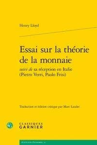 Essai sur la théorie de la monnaie : suivi de sa réception en Italie, Pietro Verri, Paolo Frisi