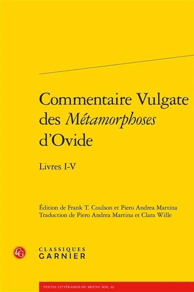 Commentaire Vulgate des "Métamorphoses" d'Ovide : livres I-V