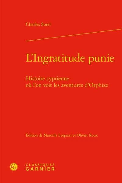 L'ingratitude punie : histoire cyprienne où l'on voit les aventures d'Orphize