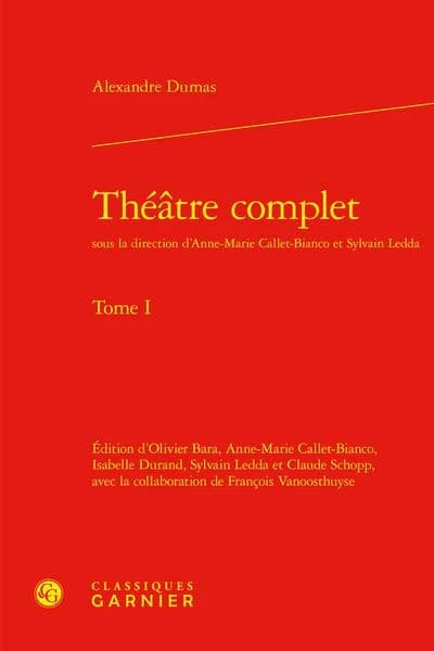 Théâtre complet. Tome I
