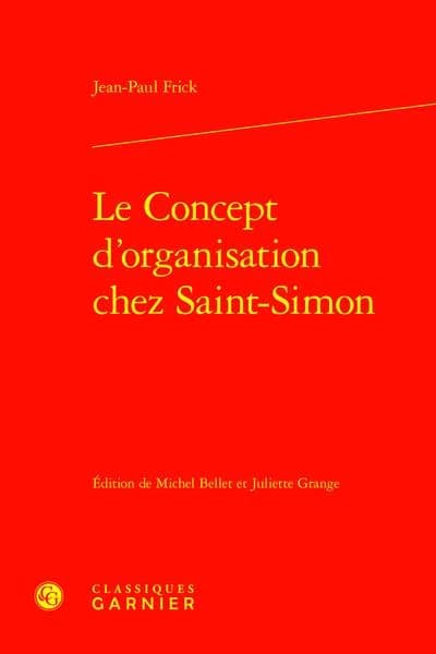 Le concept d'organisation chez Saint-Simon