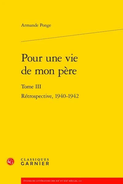 Pour une vie de mon père. Tome III, Rétrospective, 1940-1942