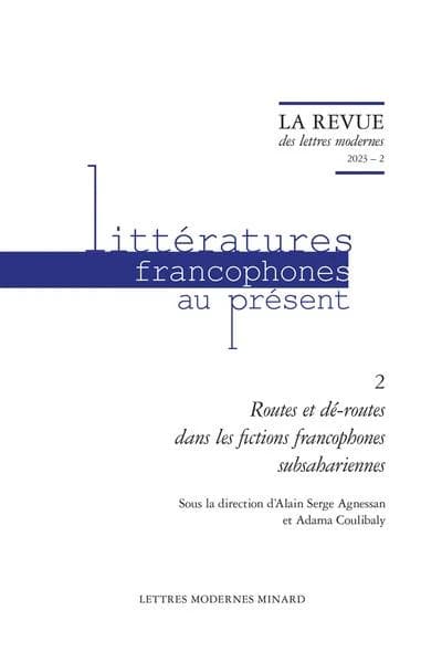 Routes et dé-routes dans les fictions francophones subsahariennes