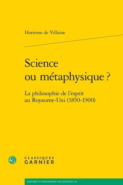 Science ou métaphysique ? : la philosophie de l'esprit au Royaume-Uni, 1850-1900