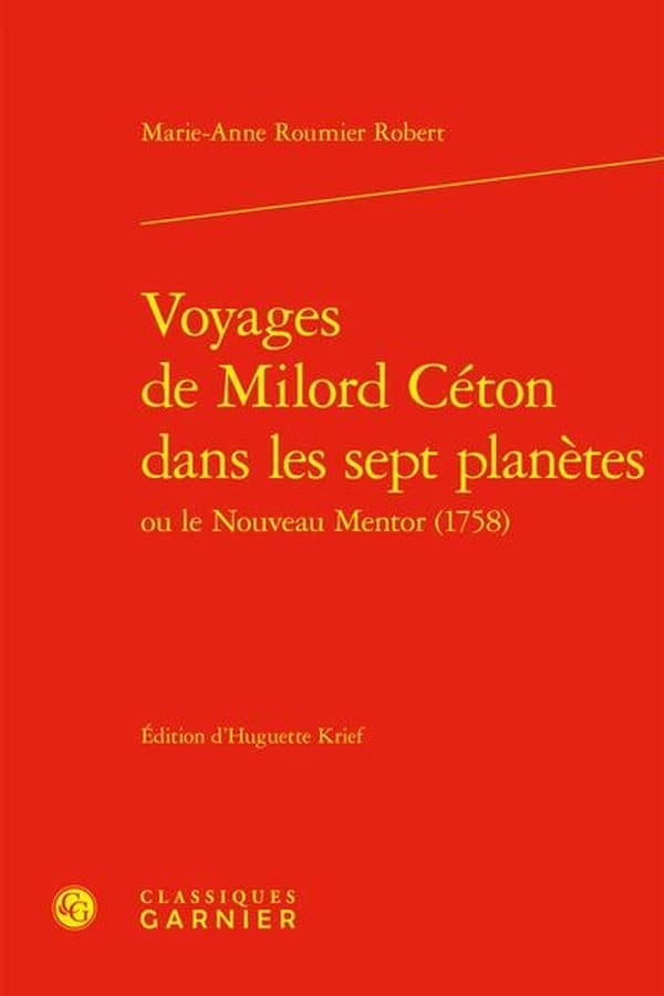 Voyages de Milord Céton dans les sept planètes ou Le nouveau mentor, 1758