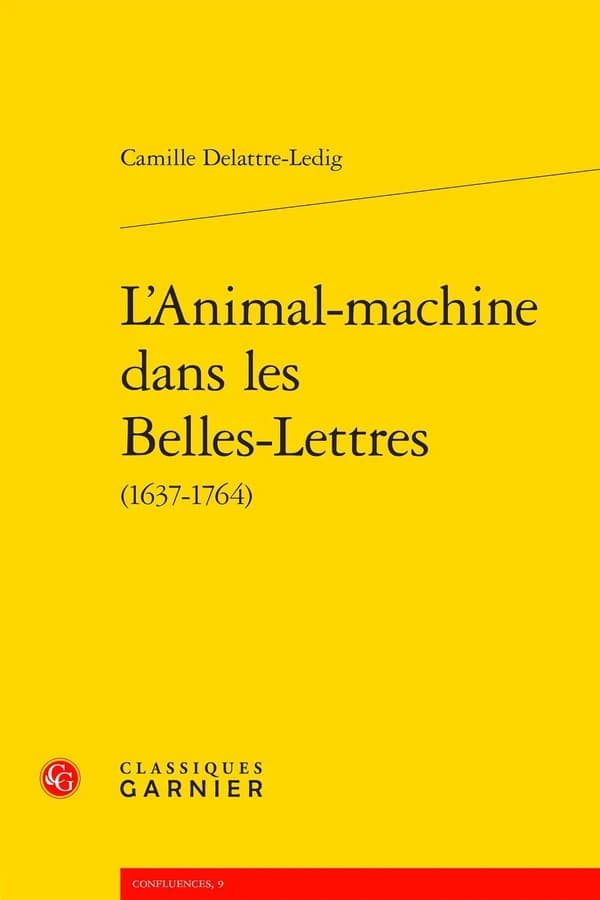 L'animal-machine dans les belles-lettres : 1637-1764