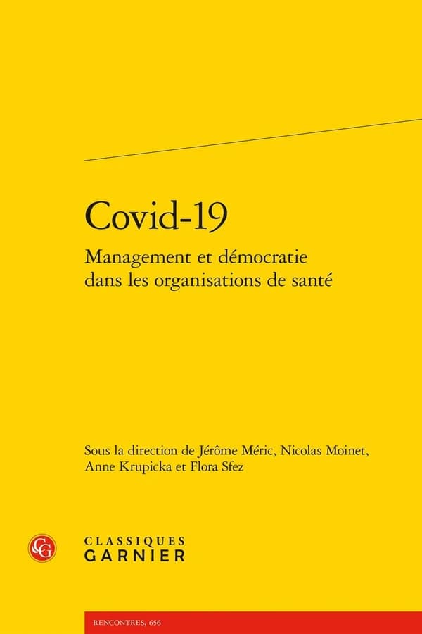 Covid-19 : management et démocratie dans les organisations de santé
