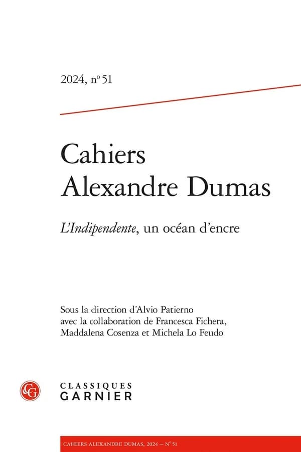 Cahiers Alexandre Dumas n.51 : L'Indipendente, un océan d'encre