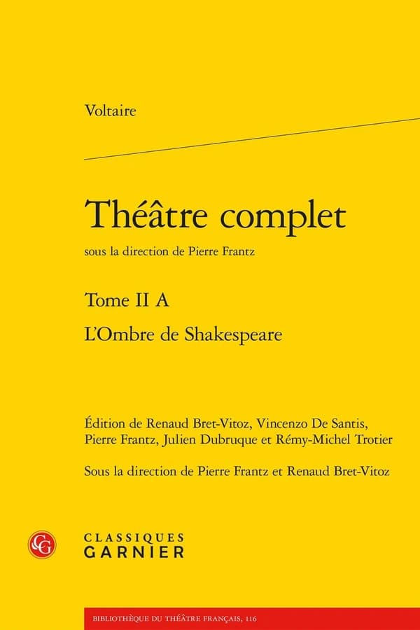 Théâtre complet. Tome II A, L'ombre de Shakespeare