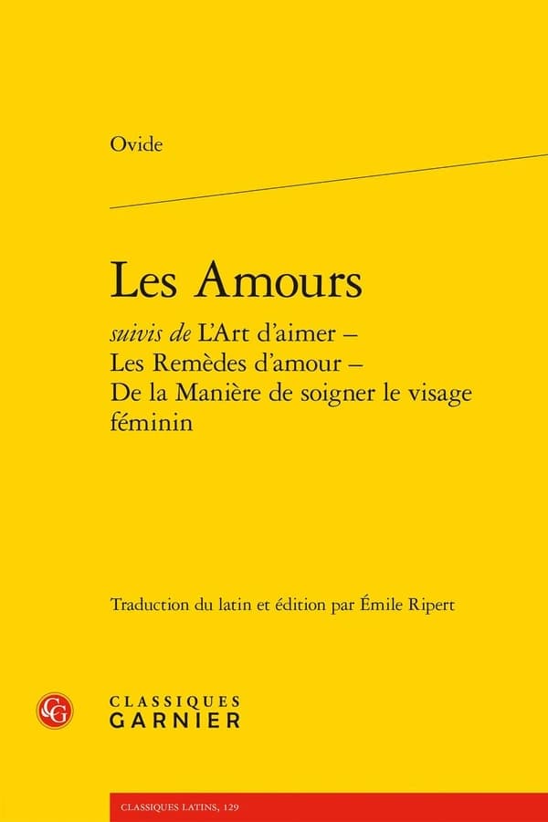 Les amours : suivi de L'art d'aimer, Les remèdes d'amour, De la manière de soigner le visage féminin