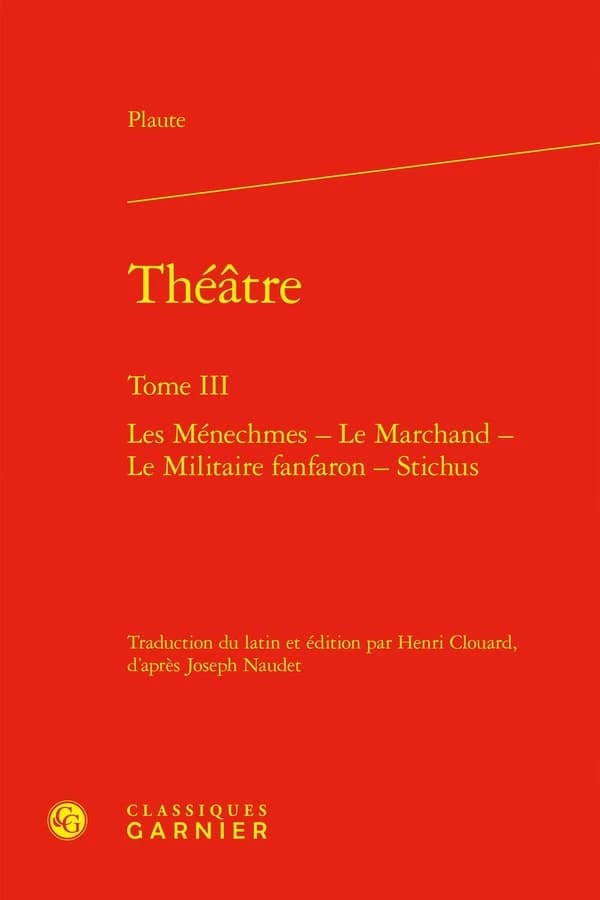 Théâtre Tome 3 : Les Ménechmes