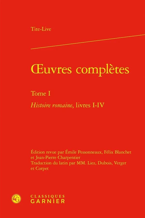 Oeuvres complètes Tome 1 : Histoire romaine, livres I-IV