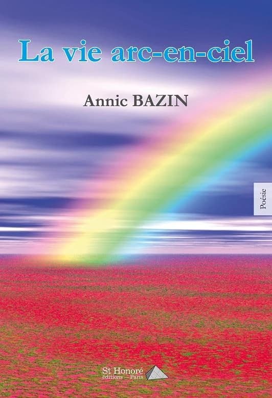 La vie arc-en-ciel