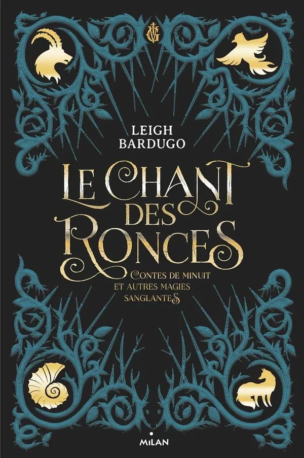 Le chant des ronces : contes de minuit et autres magies sanglantes