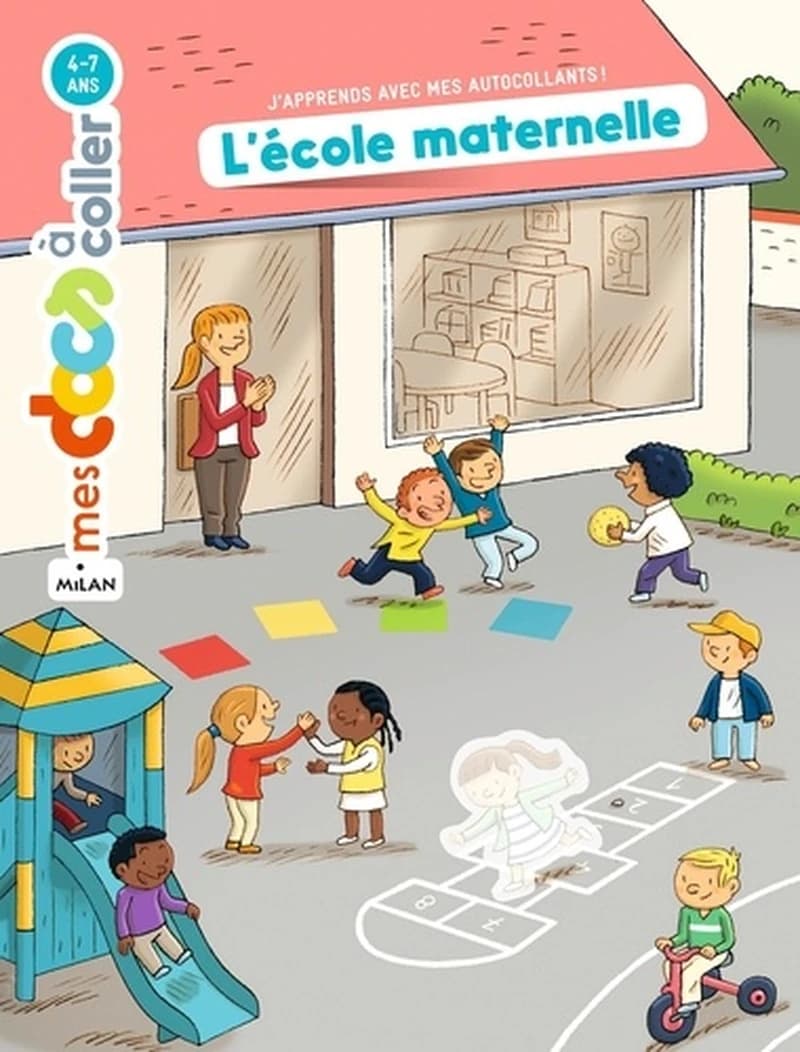 L'école maternelle : j'apprends avec mes autocollants !