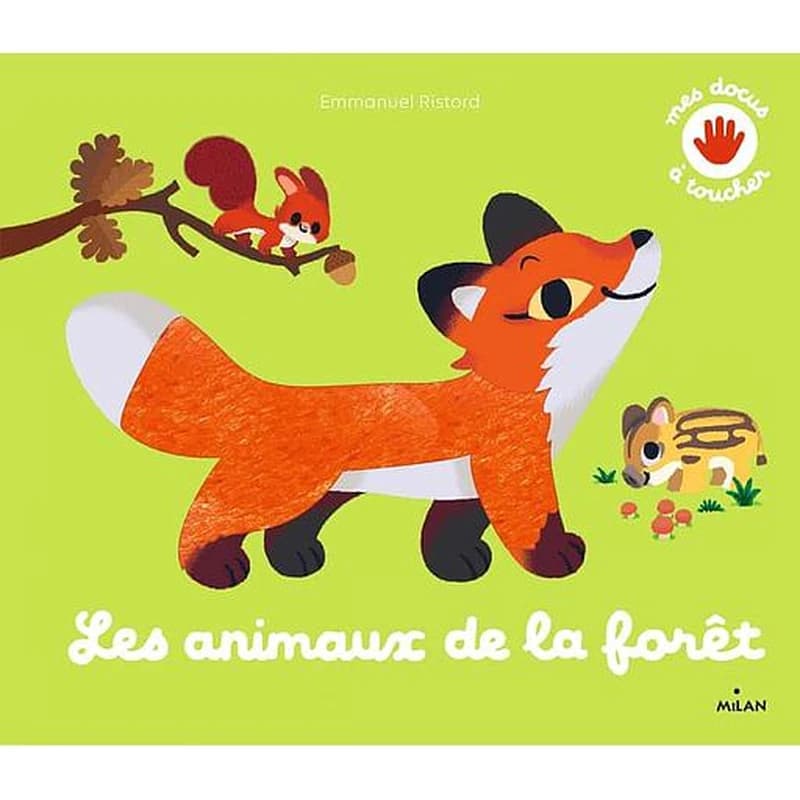 Les animaux de la forêt ([Nouvelle éd.]) Emmanuel Ristord