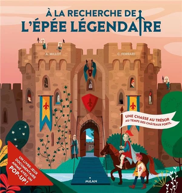 À la recherche de l'épée légendaire : une chasse au trésor au temps des châteaux forts