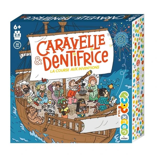Caravelle et dentifrice : la course aux inventions !