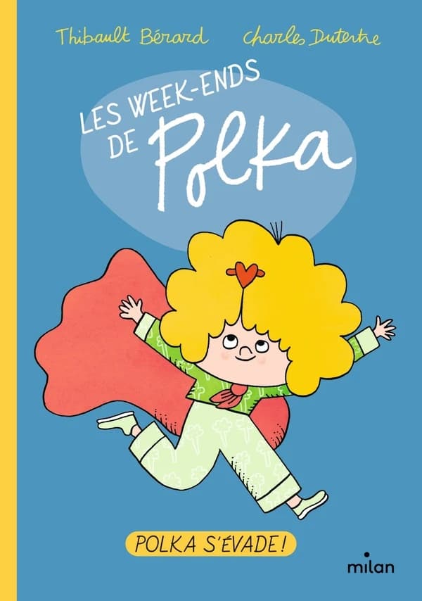 Polka s'évade !