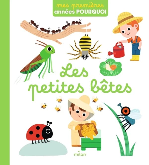 Les petites bêtes ([Nouvelle éd.]) Texte de Pascale Hédelin ; illustré par Julie Mercier