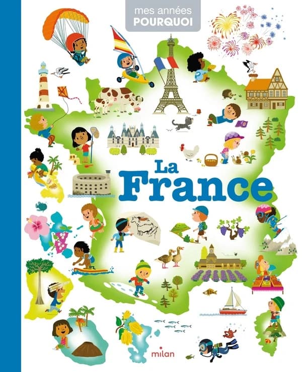 La France ([Éd. mise à jour]) illustrations de Benjamin Bécue, Pierre Caillou, Julie Mercier... [et al.]