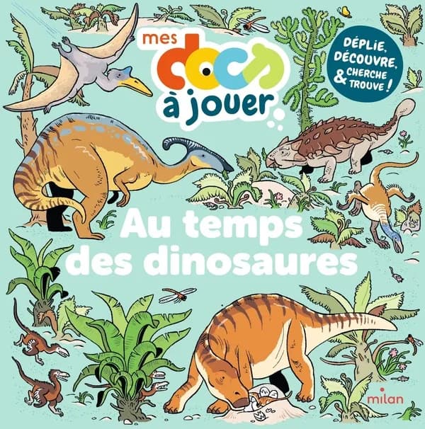 Mes docs à jouer : Au temps des dinosaures