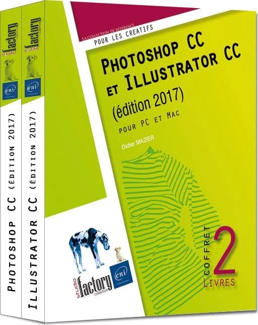 Photoshop CC et Illustrator CC : Coffret de 2 livres