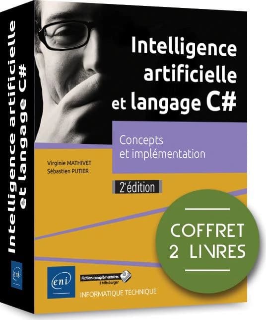 Intelligence artificielle et langage C# ; coffret de 2 livres : concepts et implémentation (2e édition)