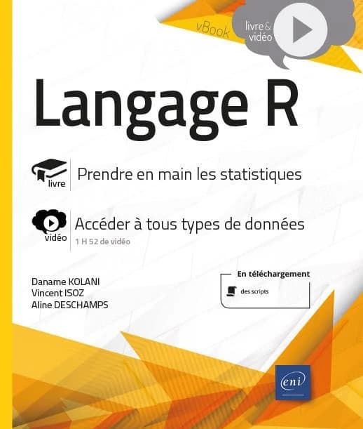Langage R : livre, prendre en main les statistiques ; vidéo, accéder à tous types de données,...