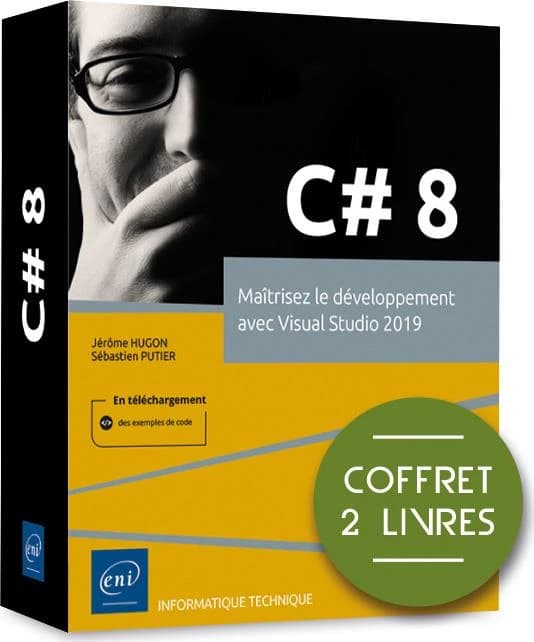 C# 8 : Maîtrisez le développement avec Visual Studio 2019, 2 volumes