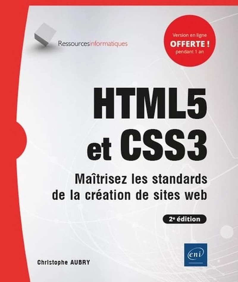 HTML5 et CSS3 : maîtrisez les standards de la création de sites web (2e éd.) [Christophe Aubry]