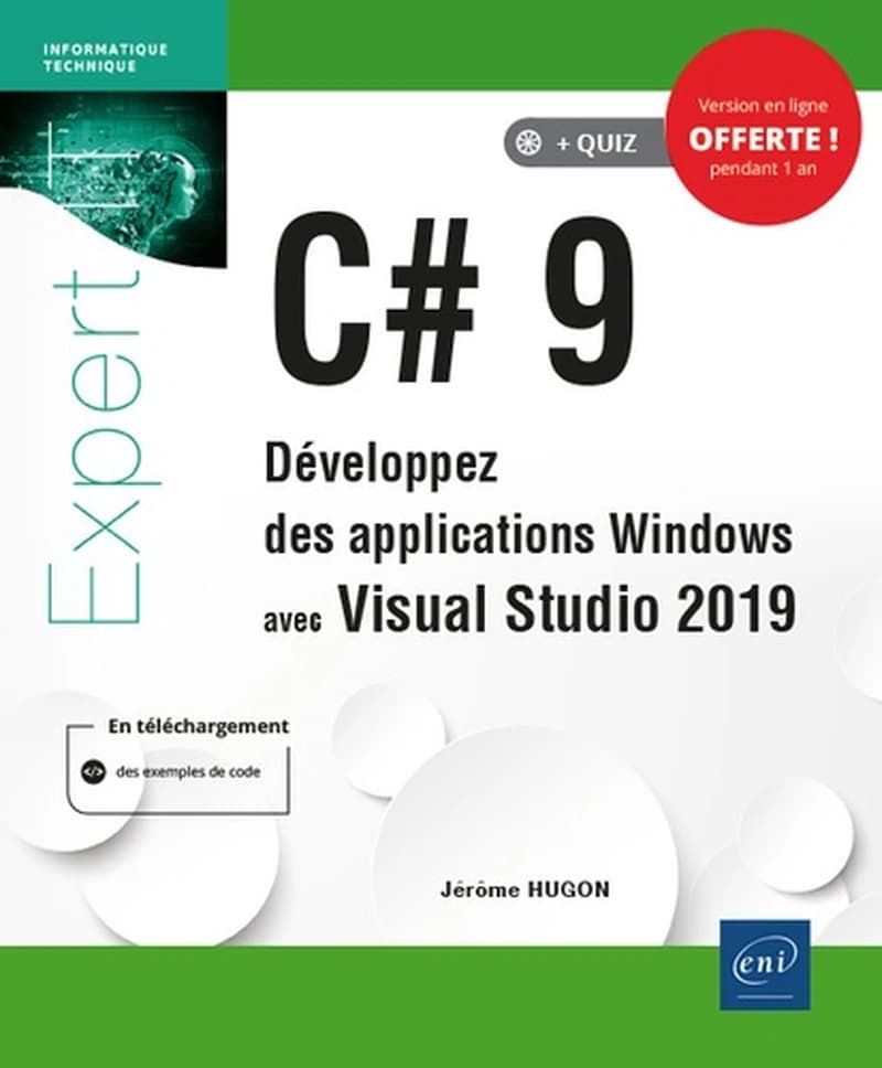 C# 9 : développez des applications Windows avec Visual Studio 2019