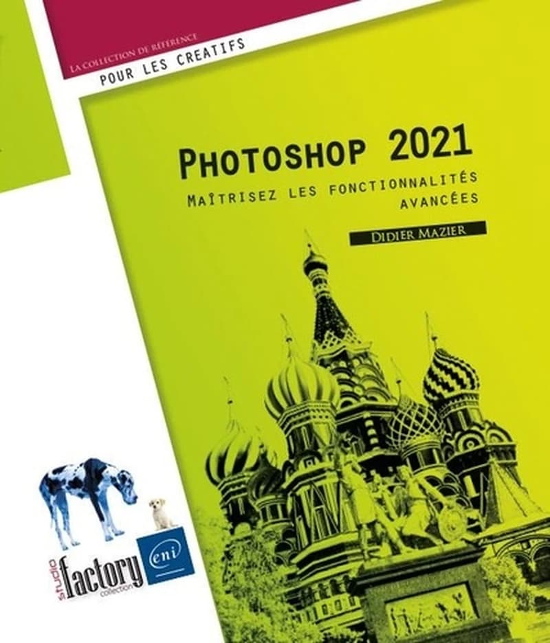 Photoshop 2021  - Maîtrisez les fonctionnalités avancées