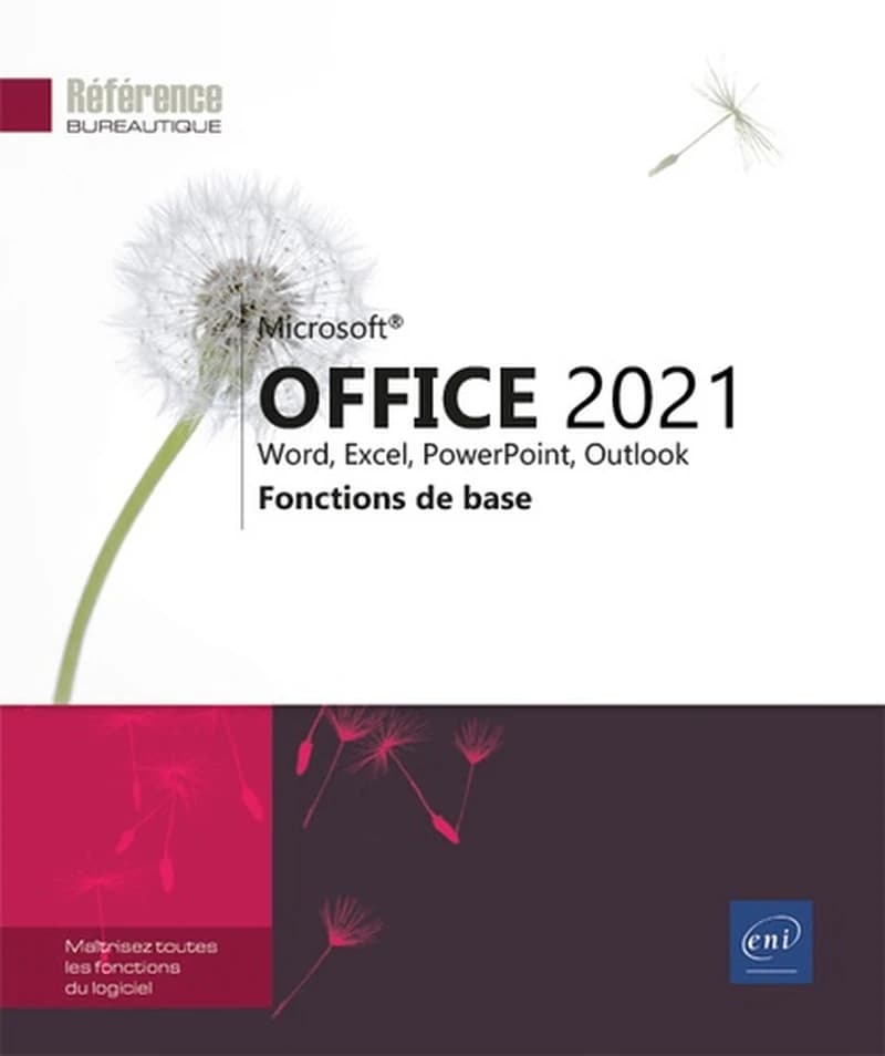 Office 2021 : Word, Excel, PowerPoint, Outlook : fonctions de base