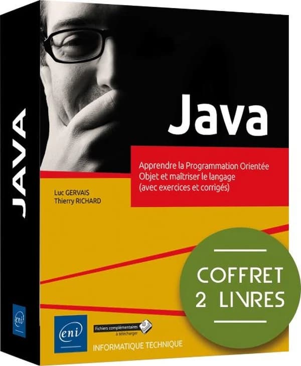 Java : apprendre la programmation orientée objet et maîtriser le langage
