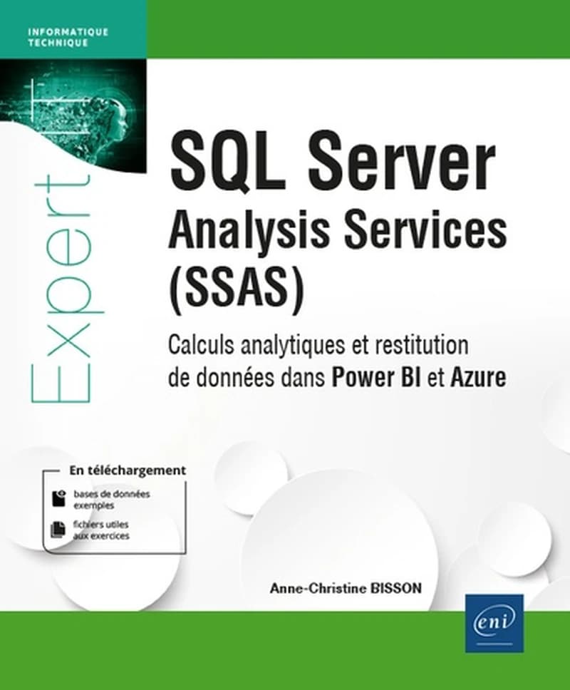 SQL Server analys services, SSAS : calculs analytiques et restitutions de données dans Power BI et Azure