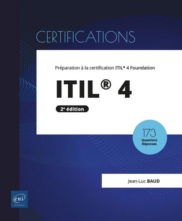 ITIL 4 : préparation à la certification ITIL 4 foundation (2e éd.) Jean-Luc Baud