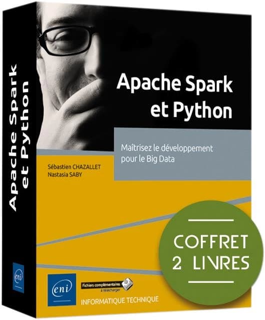 Apache Spark et Python : Maîtrisez le développement pour le big data