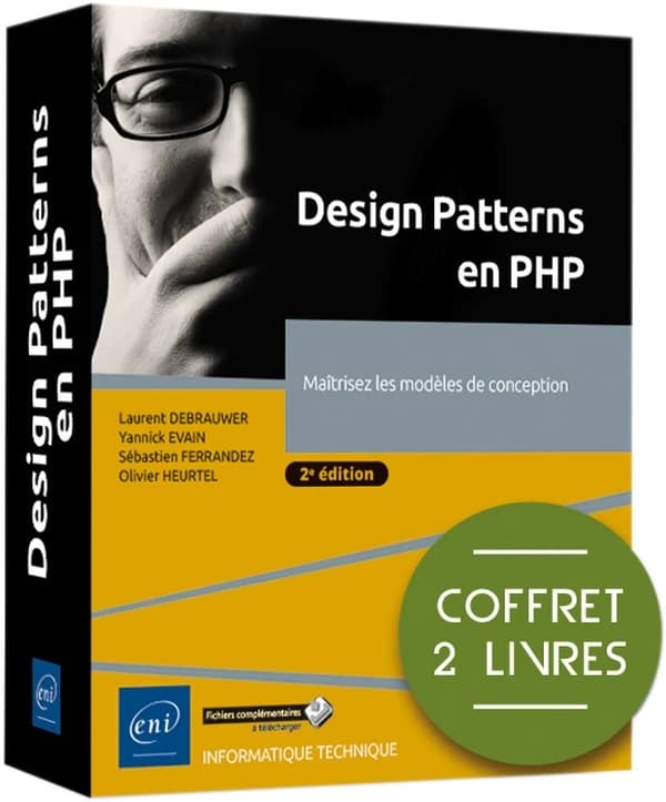 Design Patterns en PHP : Maîtrisez les modèles de conception (2e édition)