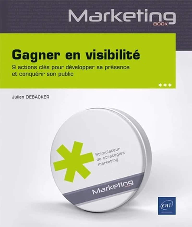 Gagner en visibilité : 9 actions clés pour développer sa présence et conquérir son public