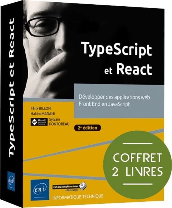TypeScript et React : Développer des applications web Front End en JavaScript (2e édition)